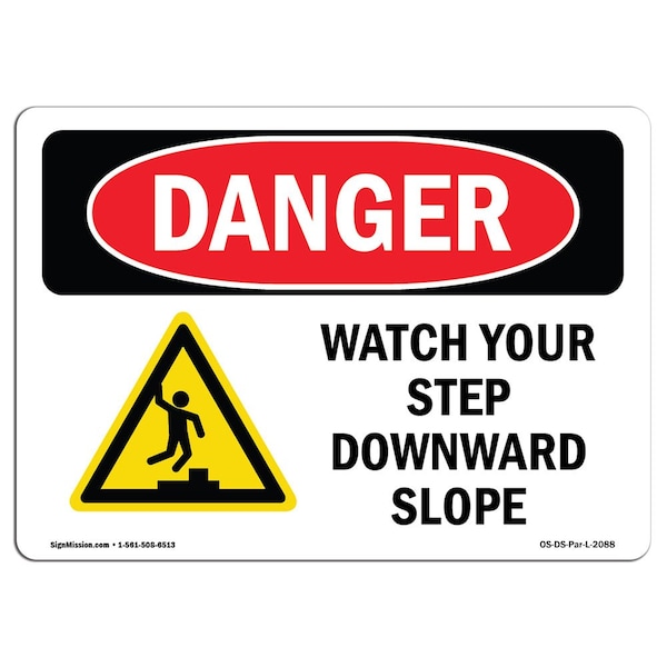 OSHA Sign, Watch Your Step Downward Slope, 5in X 3.5in Decal, 10PK, 5" W, 3.5" H, Landscap, PK10